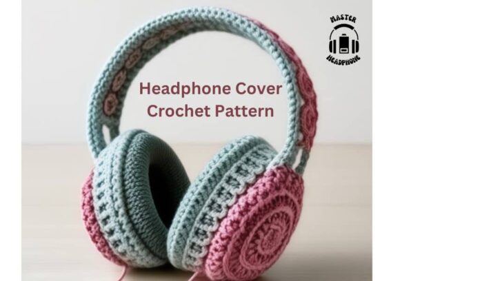 headphone cover crochet pattern.