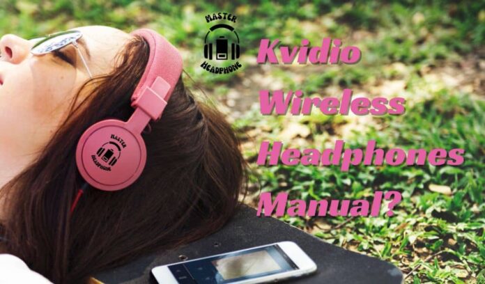 kvidio wireless headphones manual