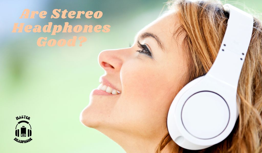 stereo headphones